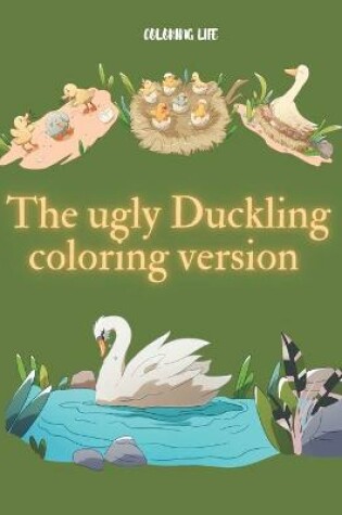 Cover of The ugly Duckling coloring version