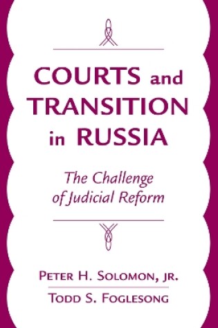 Cover of Courts And Transition In Russia