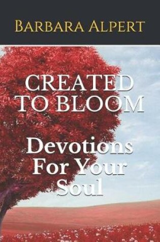 Cover of Created to Bloom