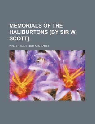 Book cover for Memorials of the Haliburtons [By Sir W. Scott].