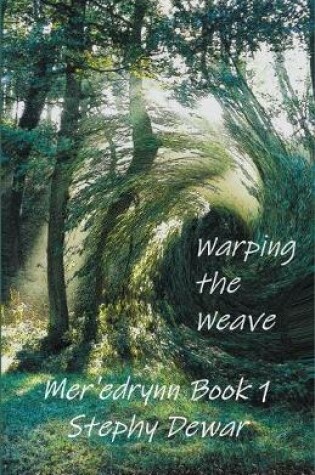 Cover of Warping the Weave