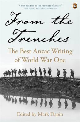 Book cover for From the Trenches: The Best Anzac Writing of World War One