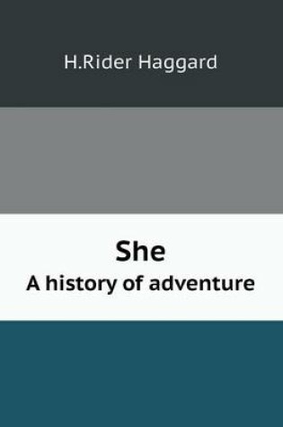 Cover of She a History of Adventure