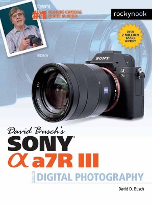 Book cover for David Busch's Sony Alpha A7R III