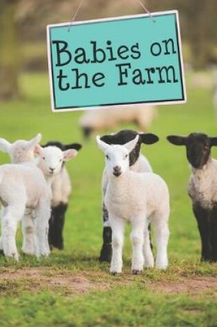 Cover of Babies on the Farm