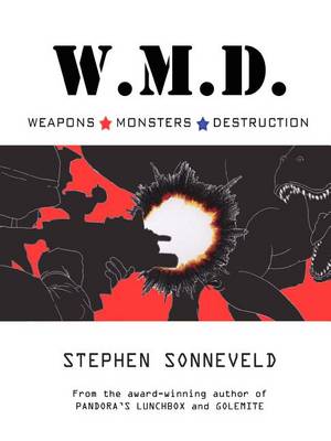 Book cover for W.M.D. Weapons Monsters Destruction