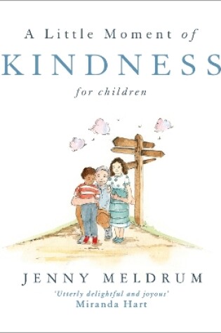 Cover of A Little Moment of Kindness for Children