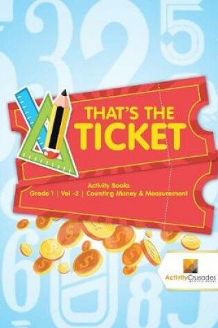 Cover of That's the Ticket