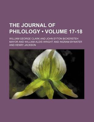 Book cover for The Journal of Philology (Volume 17-18)