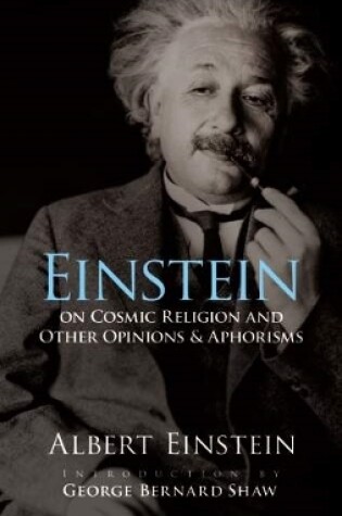 Cover of Einstein on Cosmic Religion and Other Opinions and Aphorisms