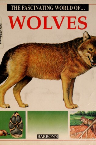 Cover of The Fascinating World of-- Wolves