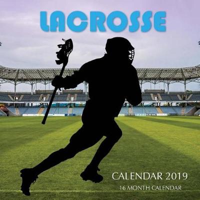 Book cover for Lacrosse Calendar 2019