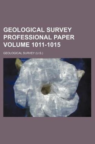 Cover of Geological Survey Professional Paper Volume 1011-1015