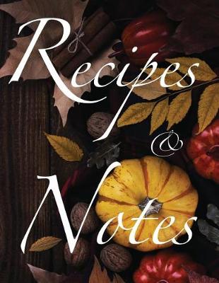 Book cover for Recipes & Notes