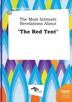 Book cover for The Most Intimate Revelations about the Red Tent