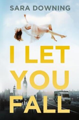 Cover of I Let You Fall