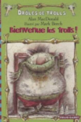 Cover of Bienvenue Les Trolls !