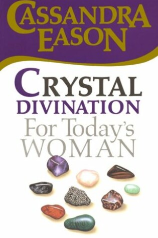 Cover of Crystal Divination for Today's Woman