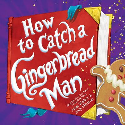 Book cover for How to Catch a Gingerbread Man