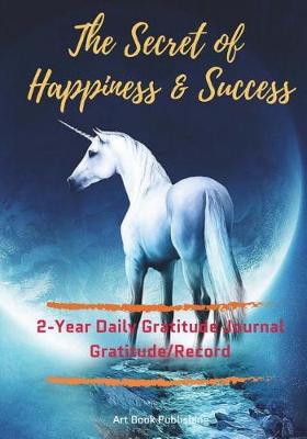 Book cover for The Secret of Happiness & Success