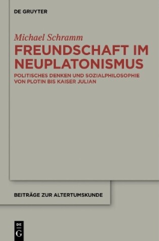 Cover of Freundschaft Im Neuplatonismus