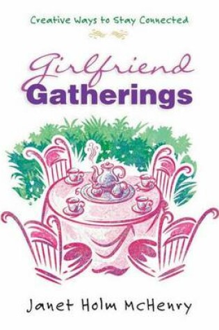 Cover of Girlfriend Gatherings