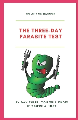 Cover of The Three-Day Parasite Test