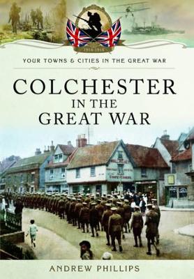 Cover of Colchester in the Great War