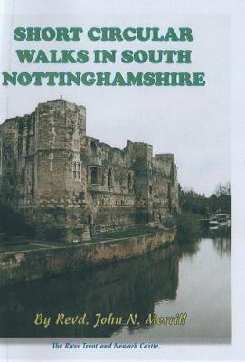 Cover of Short Circular Walks in South Nottinghamshire