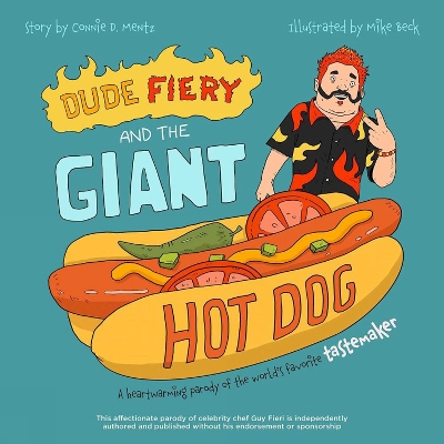 Book cover for Dude Fiery and the Giant Hot Dog