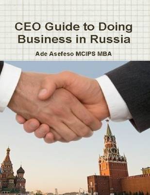 Book cover for CEO Guide to Doing Business in Russia
