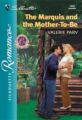 Book cover for The Marquis and the Mother-To-Be