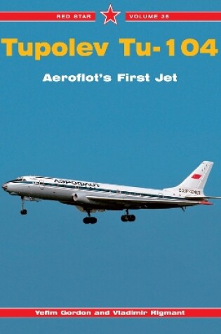 Cover of Red Star 35: Tupolev Tu-104