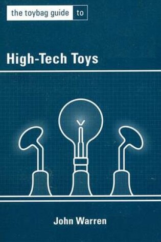 Cover of The Toybag Guide to High-Tech Toys