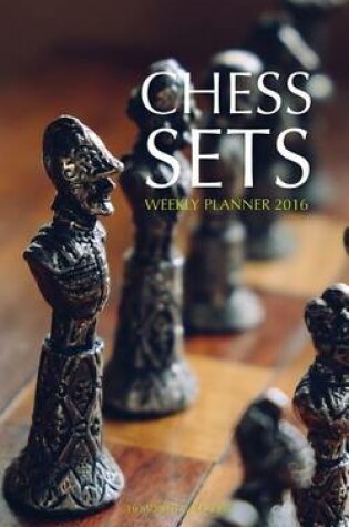 Cover of Chess Sets Weekly Planner 2016