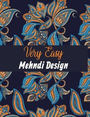 Book cover for Very Easy Mehndi Design