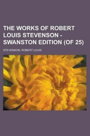 Cover of The Works of Robert Louis Stevenson - Swanston Edition (of 25) Volume 2