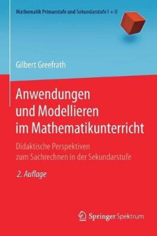 Cover of Anwendungen Und Modellieren Im Mathematikunterricht