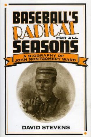 Cover of Baseball's Radical for All Seasons