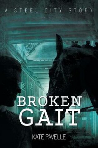 Cover of Broken Gait