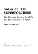 Book cover for Saga of the Superfortress