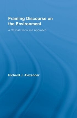 Book cover for Framing Discourse on the Environment