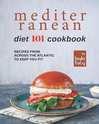 Book cover for Mediterranean Diet 101 Cookbook