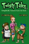 Book cover for Twisty Tales Volume 3