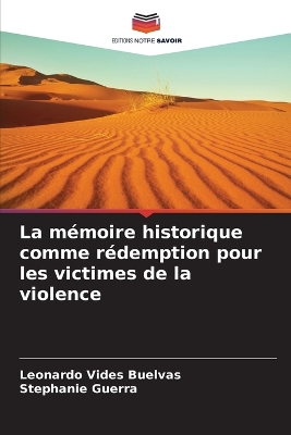 Book cover for La mémoire historique comme rédemption pour les victimes de la violence