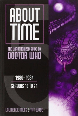 Book cover for About Time 5: The Unauthorized Guide to Doctor Who