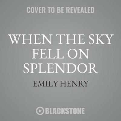 Book cover for When the Sky Fell on Splendor