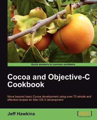 Book cover for Cocoa and Objective-C Cookbook