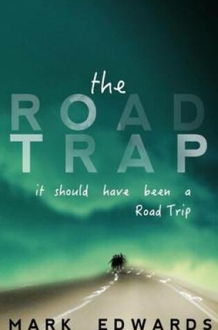 Cover of The Road Trap