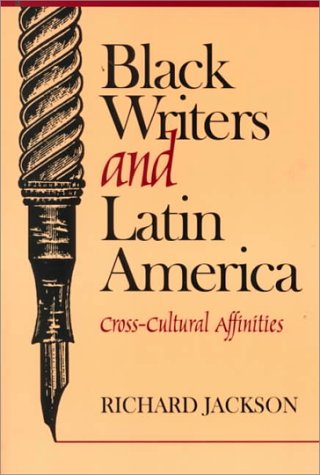 Book cover for Black Writers and Latin America: Cross-Cultural Affairs